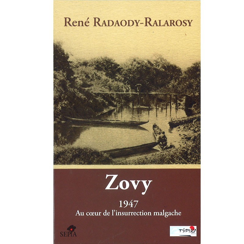 BOOK Zovy, 1947 au coeur de l'insurrection malgache