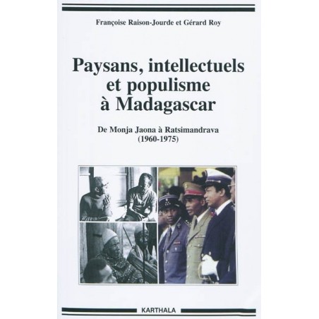 LIVRE Paysans, intellectuels et populisme à Madagascar