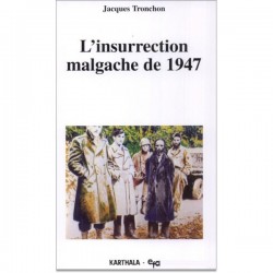 LIVRE L'insurrection malgache de 1947 - Jacques Tronchon
