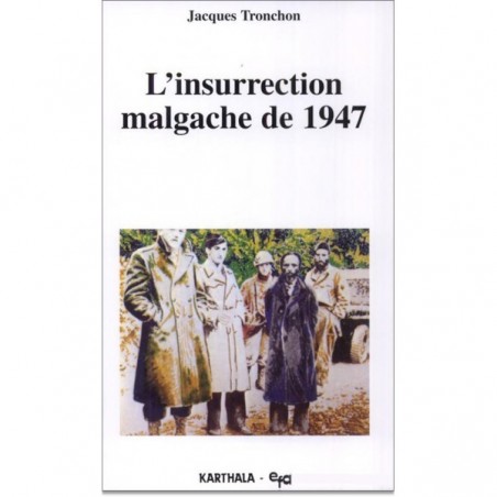 LIVRO L'insurrection malgache de 1947 - Jacques Tronchon