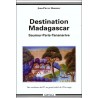 LIVRO Destination Madagascar - Jean-Pierre Hammer
