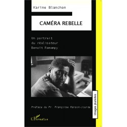 LIVRE Caméra rebelle - Karine Blanchon