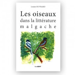 LIVRE Les oiseaux dans la littérature malgache - L. Ouvrard