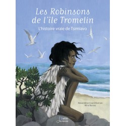 LIVRE Les Robinsons de l'île Tromelin
