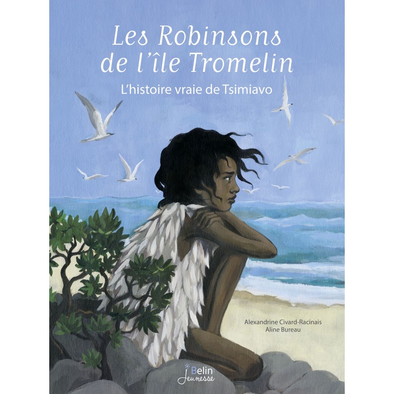 LIVRE Les Robinsons de l'île Tromelin