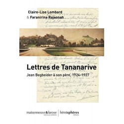 LIVRE Lettres de Tananarive - lettres de Jean Beigbeder à son père (1924-1927)