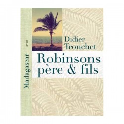 BOOK Robinsons père et fils - Didier Tronchet