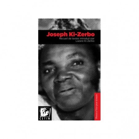 BOOK Joseph Ki-Zerbo - Recueil de textes introduit par Lazare Ki-Zerbo