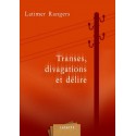 BOOK Transes, divagations et délire - Latimer Rangers